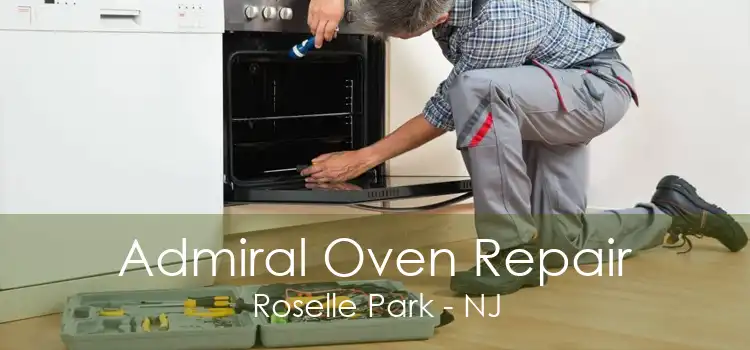 Admiral Oven Repair Roselle Park - NJ