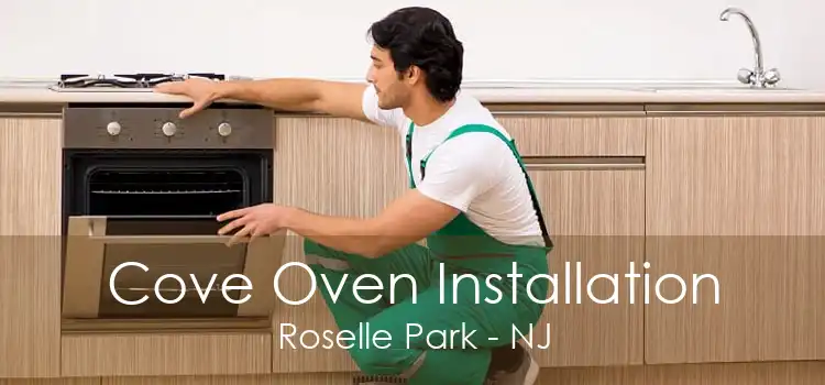 Cove Oven Installation Roselle Park - NJ