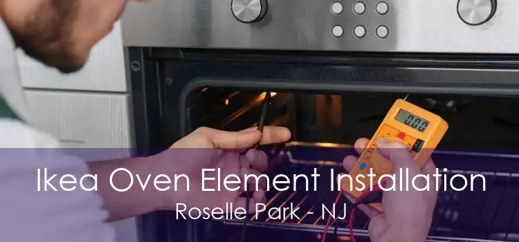 Ikea Oven Element Installation Roselle Park - NJ