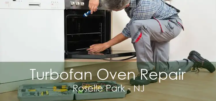 Turbofan Oven Repair Roselle Park - NJ